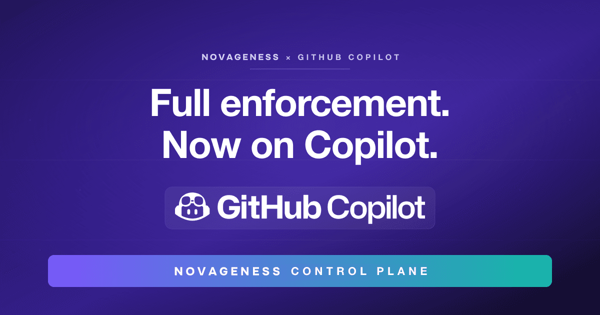 Novageness Brings Full Enforcement to GitHub Copilot